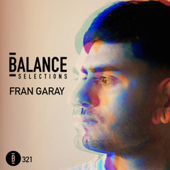 Balance Selections 321: Fran Garay