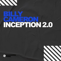 (Experience Trance) Billy Cameron - Inception 2.0 Ep 057 (Opening Set from Element)