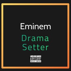 Eminem - Drama Setter(feat. Obie Trice & Tony Yayo)