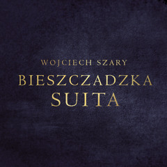 Bieszczadzka suita (2025)