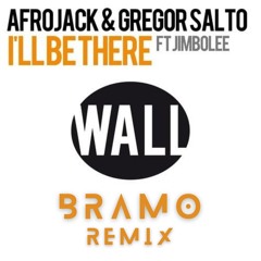 Afrojack & Gregor Salto Ft Jimbolee - I'll Be There (Bramo remix)