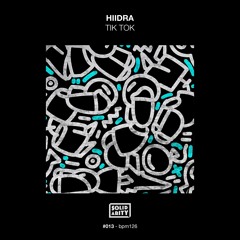 TikTok (Extended Mix) - HIIDRA