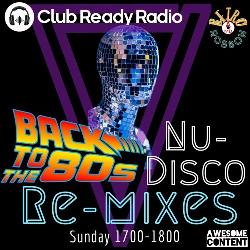 CRR # 28 Back to the 80s Deep House Nu-Disco ReMixes