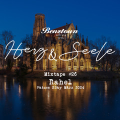 Herz & Seele Mixtape #026 - Rahel - Patzes BDay - Climax - 31.03.2024