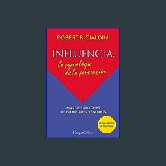 ((Ebook)) ⚡ Influencia (Influence, The Psychology of Persuasion - Spanish Edition): La psicología