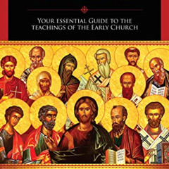 [Get] EPUB 📂 The Fathers Know Best: Your Essential Guide to the Teachings of the Ear