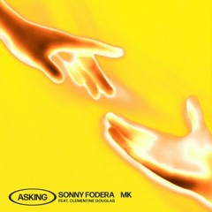 Sonny Fodera & MK - Asking (Jamie James DNB Bootleg)