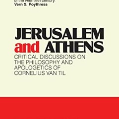 [Access] PDF EBOOK EPUB KINDLE Jerusalem and Athens: Critical Discussions on the Phil