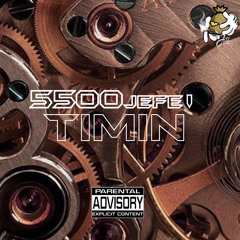 5500jefe “Timin”