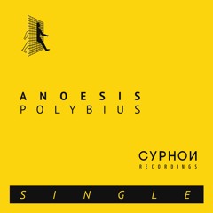PREMIERE : Anoesis - Polybius