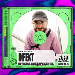 HARD Summer LA 2024 Official Mixtape Series: INFEKT (Electric Hawk)