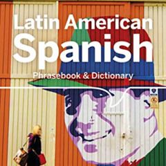 View KINDLE 📮 Lonely Planet Latin American Spanish Phrasebook & Dictionary 9 by  Rob