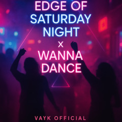 EDGE OF SATURDAY NIGHT
