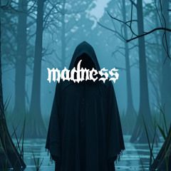 Madness - Demo