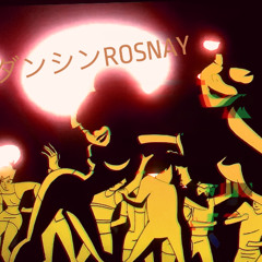 ダンシンROSNAY