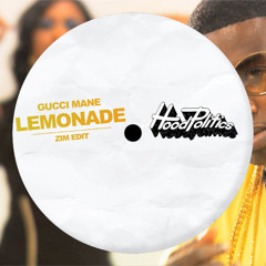 Gucci Mane - Lemonade (Zim Edit)
