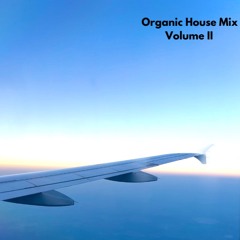 Organic House Mix - Volume II