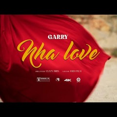 Garry - Nha Love