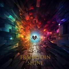 FRANKLOIN - SHINE [FREE DL]