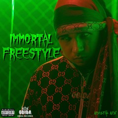Mystik MV - Immortal Freestyle