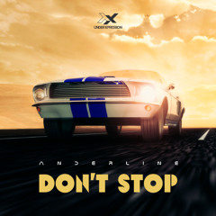 DON'T STOP