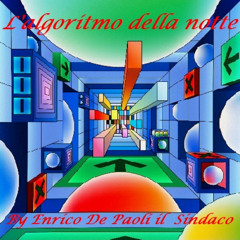 L'ALGORITMO DELLA NOTTE