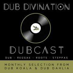Dub Divination Dubcast 002