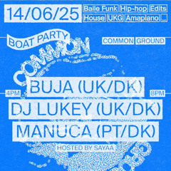 Dj Set - Boat Party by Common Ground