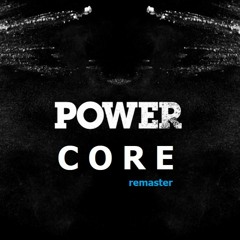 POWERCORE 2009 (remaster)