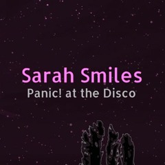 Sarah Smiles (Panic! at the Disco Cover)