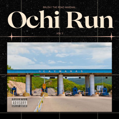 OCHI RUN VOL 3 (100% dancehall)