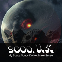My Space Songs Do Not Make Sense