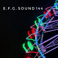 E.F.G. Sound 144