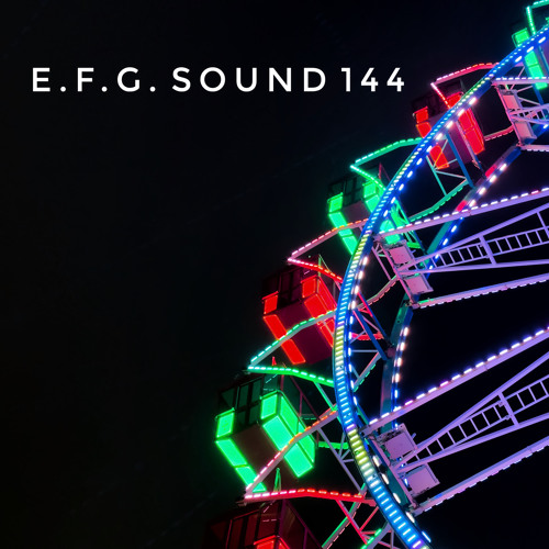 E.F.G. Sound 144