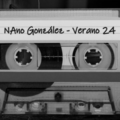NAno González - Verano 24
