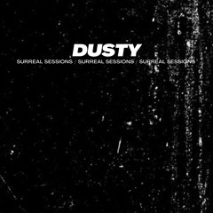 Surreal Sessions X RudyDaDj - Dusty