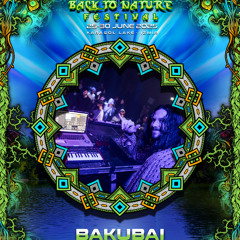 Bakubai - Promo mix for @Back to Nature Festival 2025