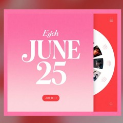 JUNE 25
