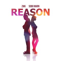 Sobo Marn x ZMK - REASON