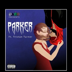 Parker ft Tristan Turner