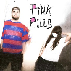 Pink Pills (ft. Maggie Lou May)