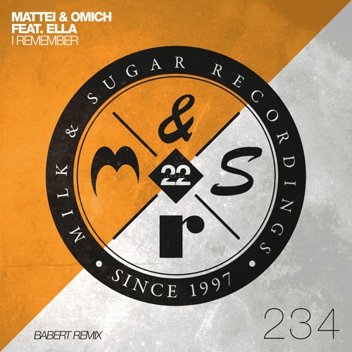 Mattei & Omich ft. Ella - I Remember (Babert Remix)