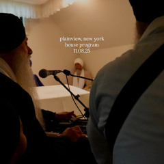 daljit singh- plainview, new york house program 11.08.25 [rsk]
