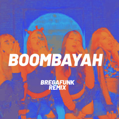 Blackpink - Boombayah (FZIRO BREGAFUNK REMIX)