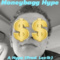 Moneybagg Hype (Prod. Lexik)