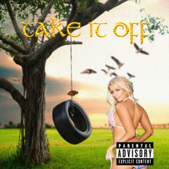 Take It Off (Lifesvrr++'s OBT FUNK MIX)