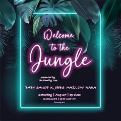 Welcome to the Jungle @ Sudhouse | 08272022