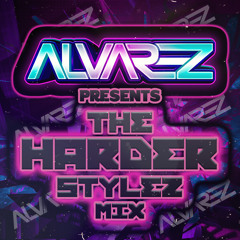 Harder Stylez Mix ~ Feb 2022