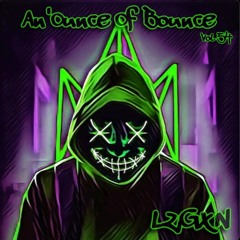 An'Ounce Of Bounce Vol 54