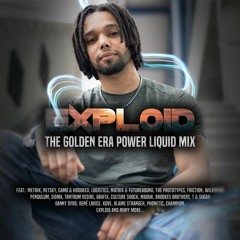 Exploid - The Golden Era Power Liquid Drum & Bass Mix
